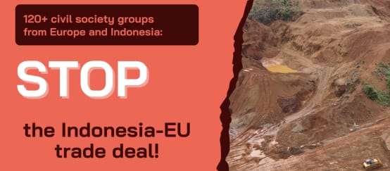 Manifesto con lo slogan “STOP the Indonesian-EU trade deal!